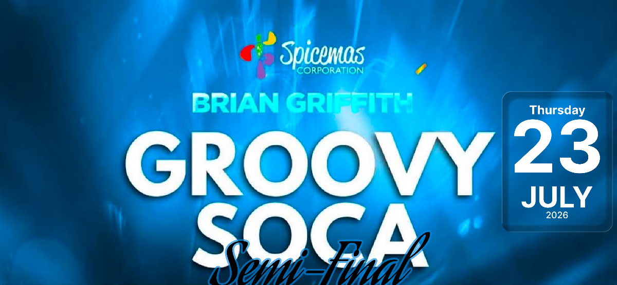 Spicemas Corporation Reveals Lineup for Groovy Soca Semi-Finals